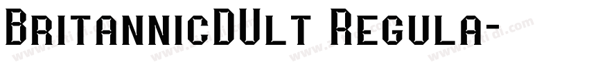 BritannicDUlt Regula字体转换